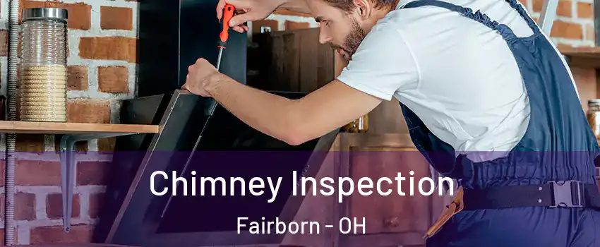  Chimney Inspection Fairborn - OH