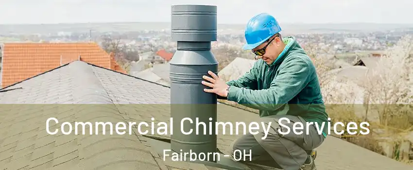  Commercial Chimney Services Fairborn - OH