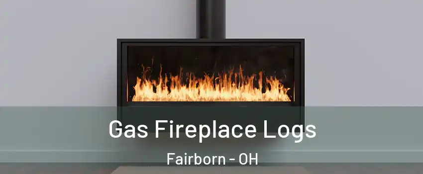  Gas Fireplace Logs Fairborn - OH