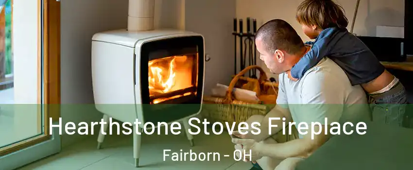 Hearthstone Stoves Fireplace Fairborn - OH