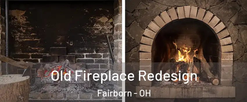  Old Fireplace Redesign Fairborn - OH