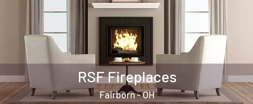  RSF Fireplaces Fairborn - OH